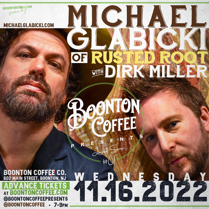 Presents Series: Michael Glabicki of Rusted Root feat. Dirk Miller