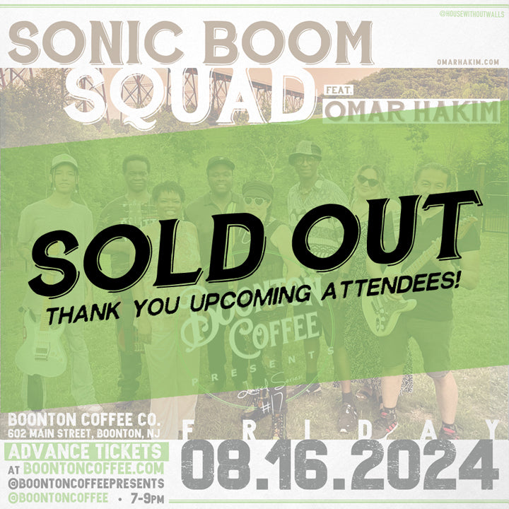 Presents Series: Sonic Boom Squad feat. Omar Hakim