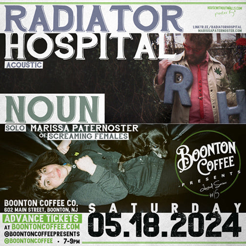 Presents Series: Radiator Hospital (acoustic) + Noun (solo)